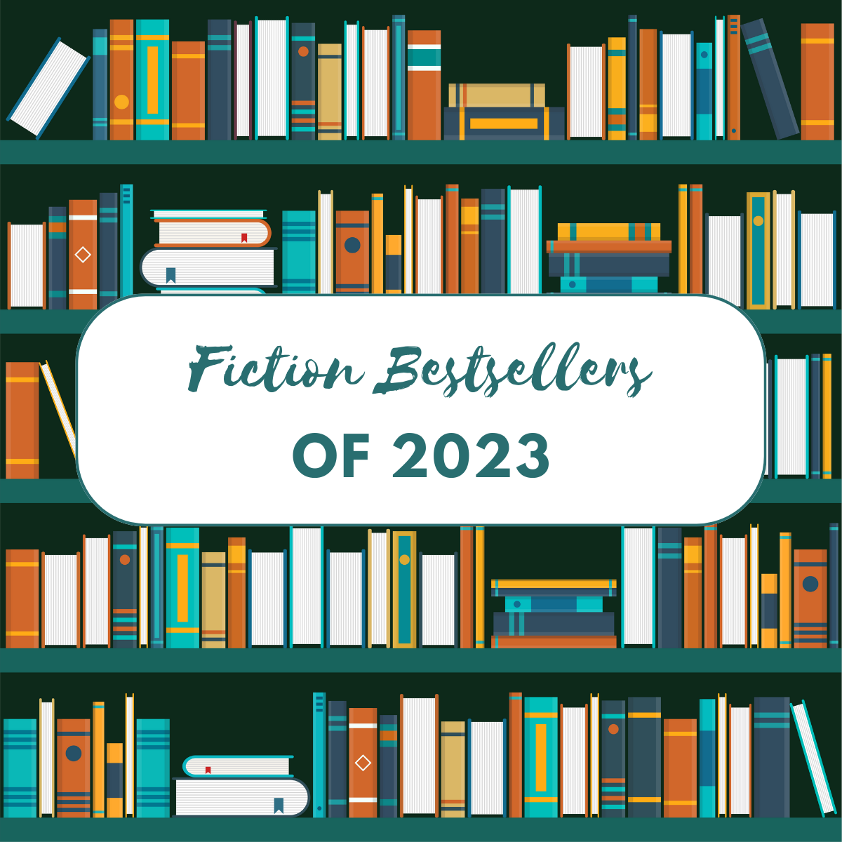 Best Sellers of 2023: 14 Fiction Books