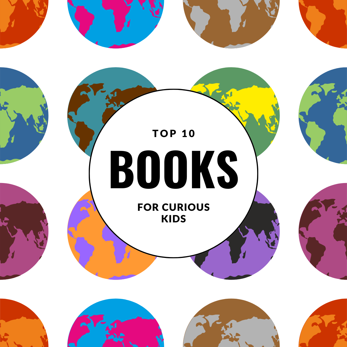 Top 10 Books for the Curious Kid