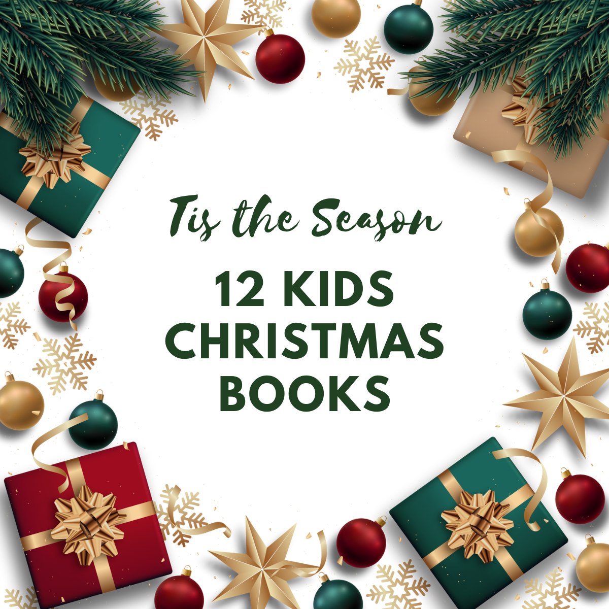 Tis the Season: 12 Kids Christmas Books to Spark the Holiday Cheer