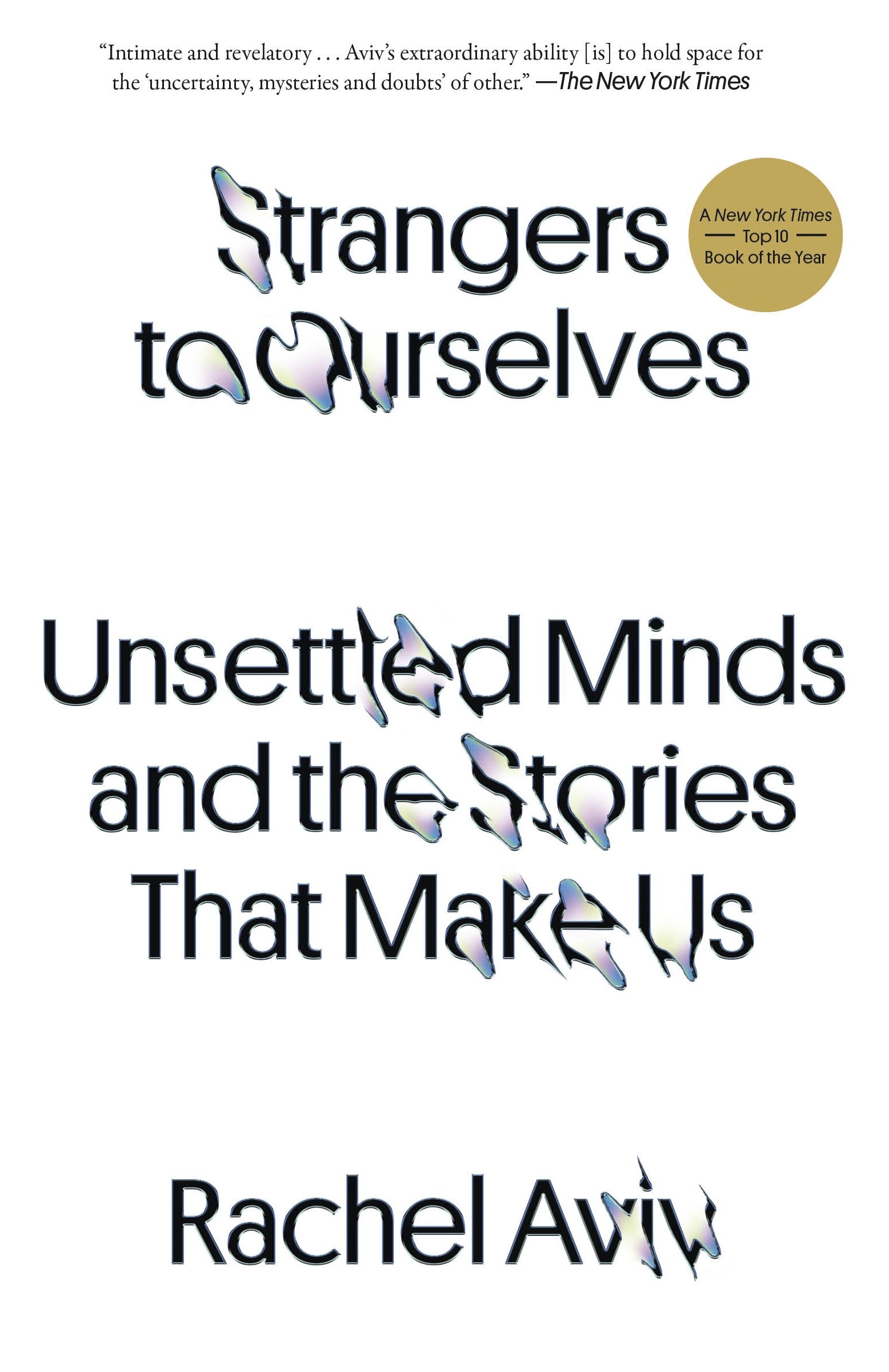 Strangers to Ourselves