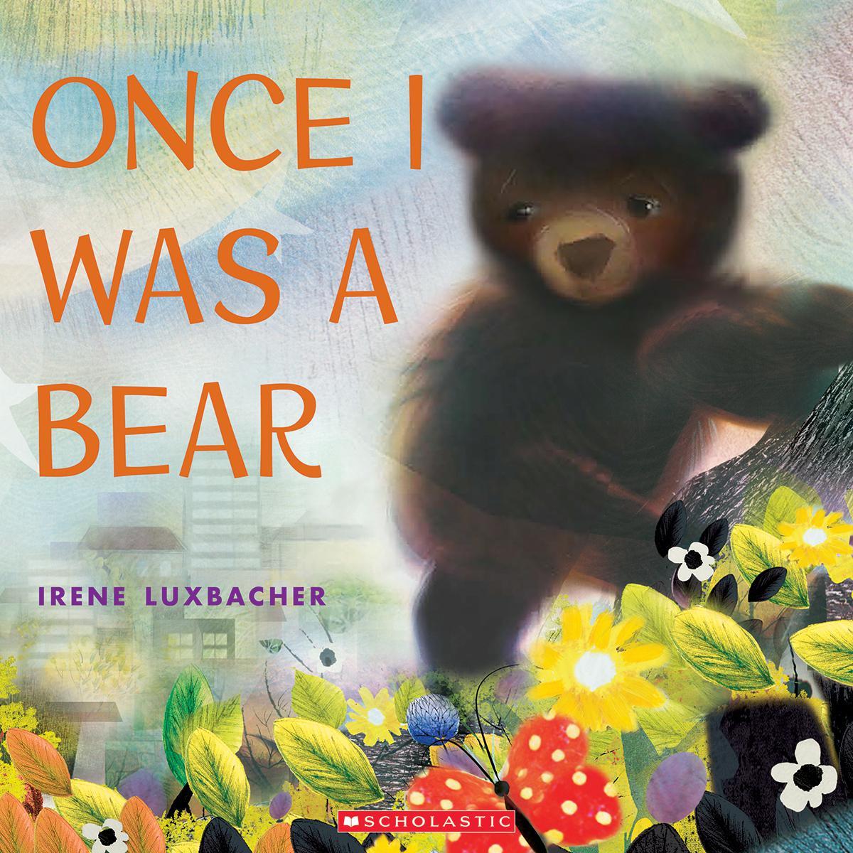 Once I Was a Bear