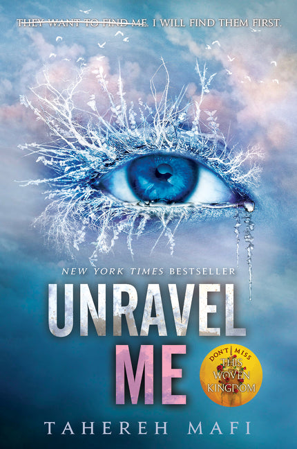 Unravel Me (Shatter Me #2)